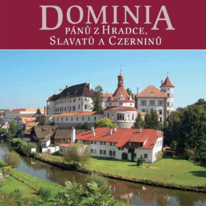 Dominia pánů z Hradce, Slavatů a Czerninů