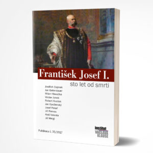 František Josef I. - Sto let od smrti