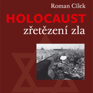 Holocaust - zřetězení zla