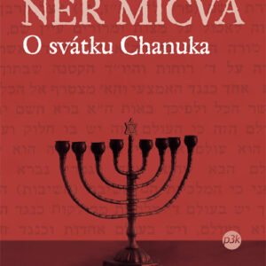 Ner micva (O svátku Chanuka)